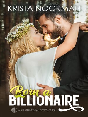 cover image of Born a Billionaire